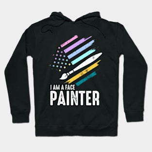 I Am A Face Painter Hoodie